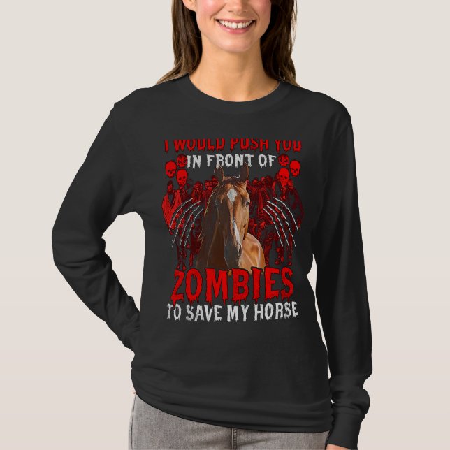 Camiseta Eu O Empurraria Na Frente Dos Zombies Para Salvar  (Frente)