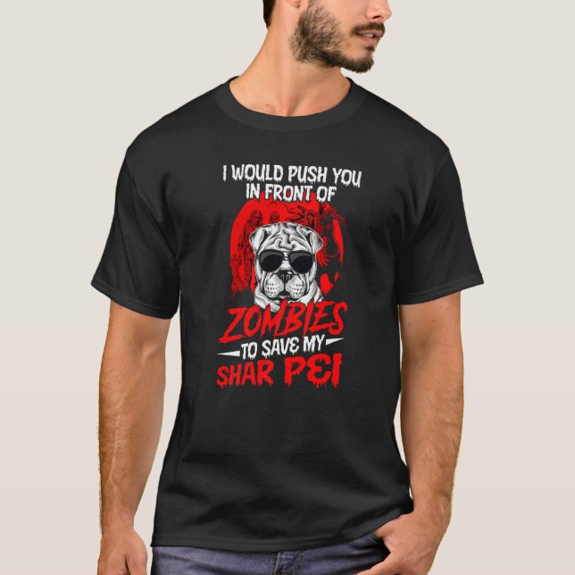 Camiseta Eu O Empurraria Na Frente Dos Zumbis Para Salvar M (Frente)