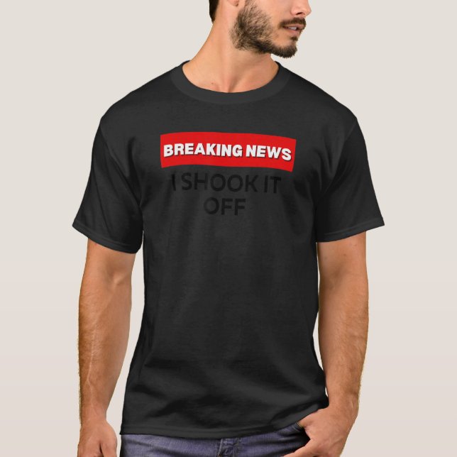 CAMISETA EU O TIRO DA PIADA DE NOTÍCIAS DO SARCÁSTICO HUMOR (Frente)