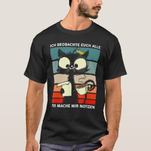 Camiseta Eu Observo Todos Vocês E Tomo Notas Coff