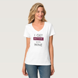 CAMISETA EU OBTENHO MELHOR COM VINHO