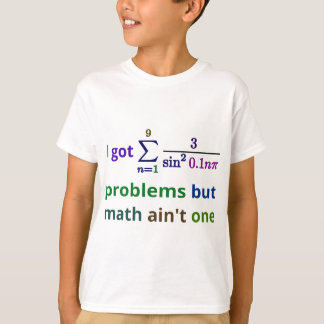Camiseta Eu obtive 99 problemas mas a matemática não é uma