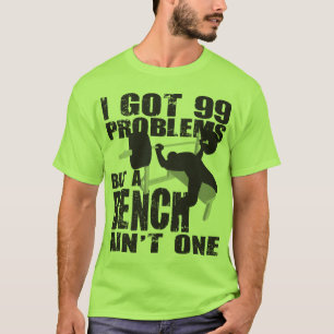 Camiseta Eu obtive 99 problemas mas um banco não é um -