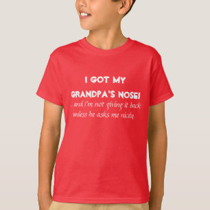 Camiseta "Eu obtive miúdos do nariz do meu vovô"/camisas