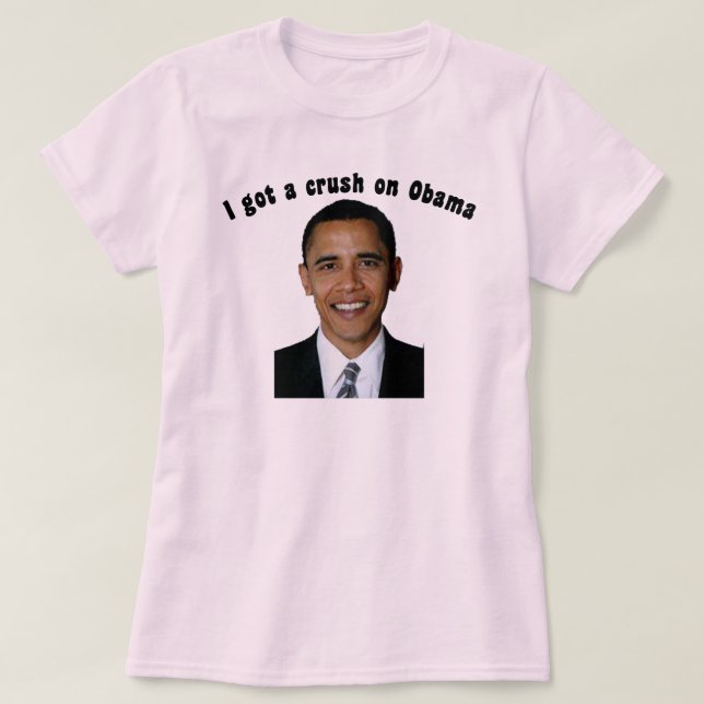 Camiseta Eu obtive um esmagamento em Obama (Frente do Design)