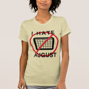 Camiseta Eu Odeio Agosto