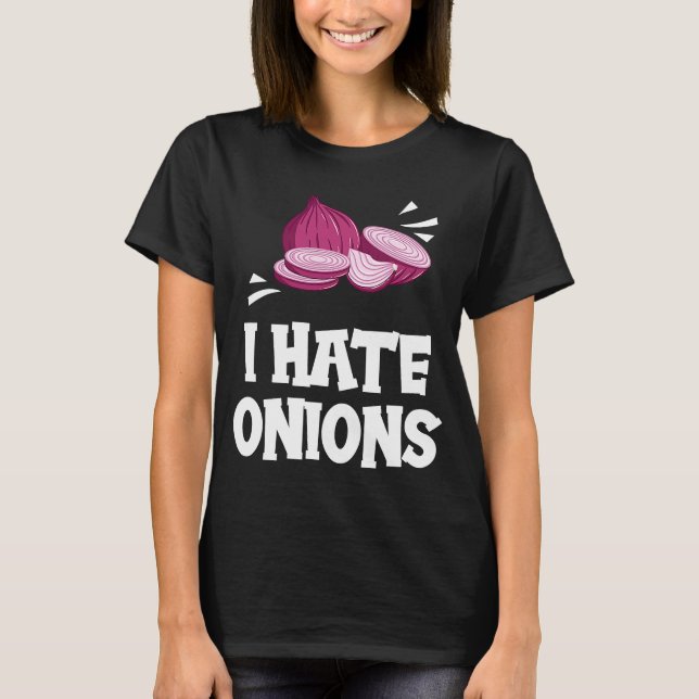 Camiseta Eu Odeio Cebolas Vermelhas Colhidas (Frente)