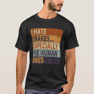 Camiseta Eu Odeio Cobras Especialmente Os Humanos Sarcasmo