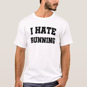 Camiseta Eu Odeio Correr Engraçado