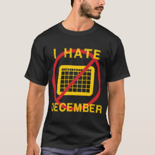 Camiseta Eu Odeio Dezembro