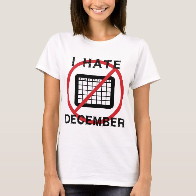 Camiseta Eu Odeio Dezembro (Frente)