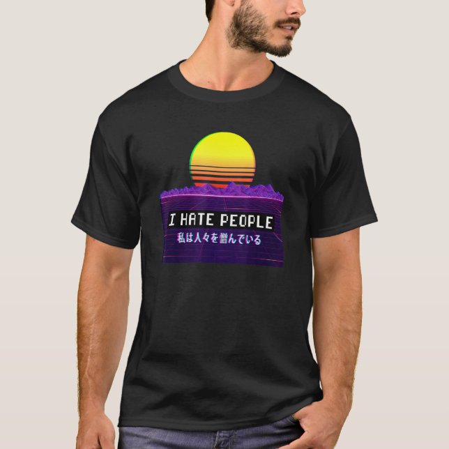 Camiseta Eu odeio estética de pessoas Vaporwave (Frente)
