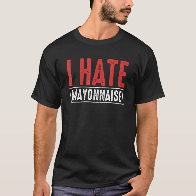 Camiseta Eu Odeio Maionese   Inimigos da Maionese (Frente)
