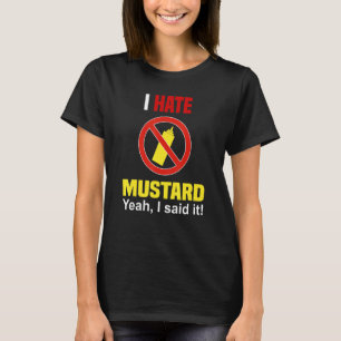 Camiseta Eu Odeio Mostarda Não Gosto de Mostarda Anti Mos
