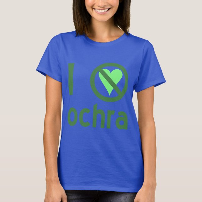 Camiseta Eu Odeio Ochra Sem amor (Frente)
