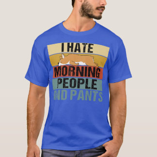 Camiseta Eu Odeio Pessoas De Manhã E Calça Corgi Funny Retr