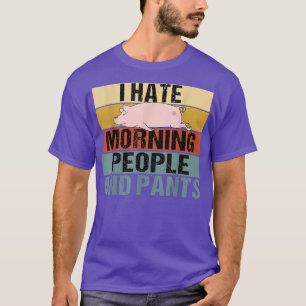 Camiseta Eu Odeio Pessoas de manhã e Calças Engraçadas Porc