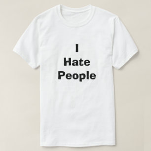 Camiseta Eu Odeio Pessoas Engraçadas E Sujas Bobos De Humo