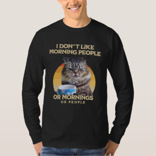 Camiseta Eu Odeio Pessoas Matutinas E Manhãs E Café Das Pes