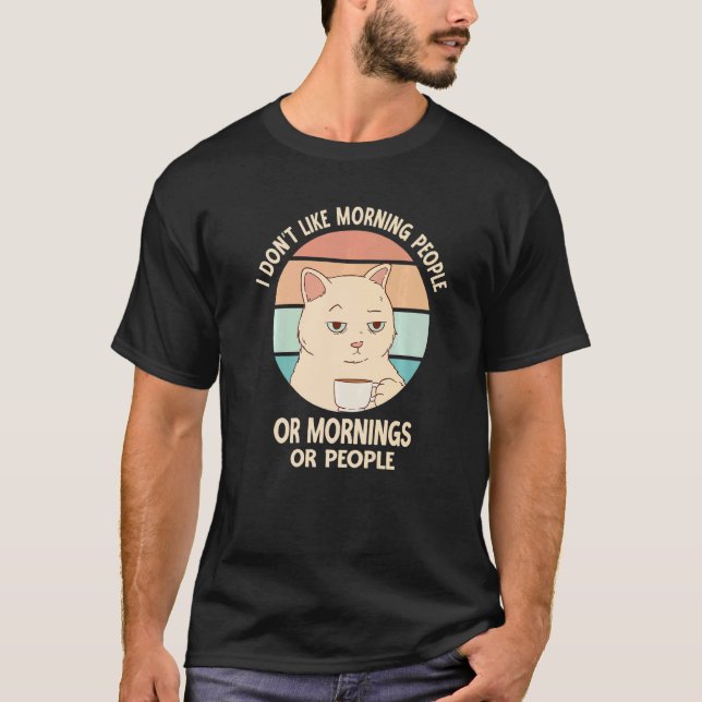 Camiseta Eu Odeio Pessoas Que Gostam de Manhã Ou Manhãs Ou  (Frente)