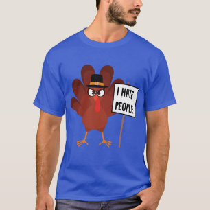 Camiseta Eu odeio Pessoas Turquia Engraçado Turquia Ação de