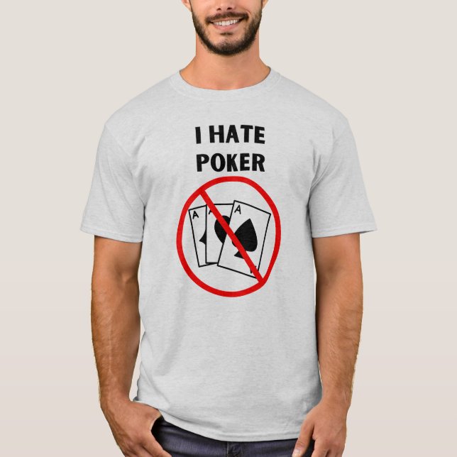 Camiseta Eu odeio Poker (Frente)
