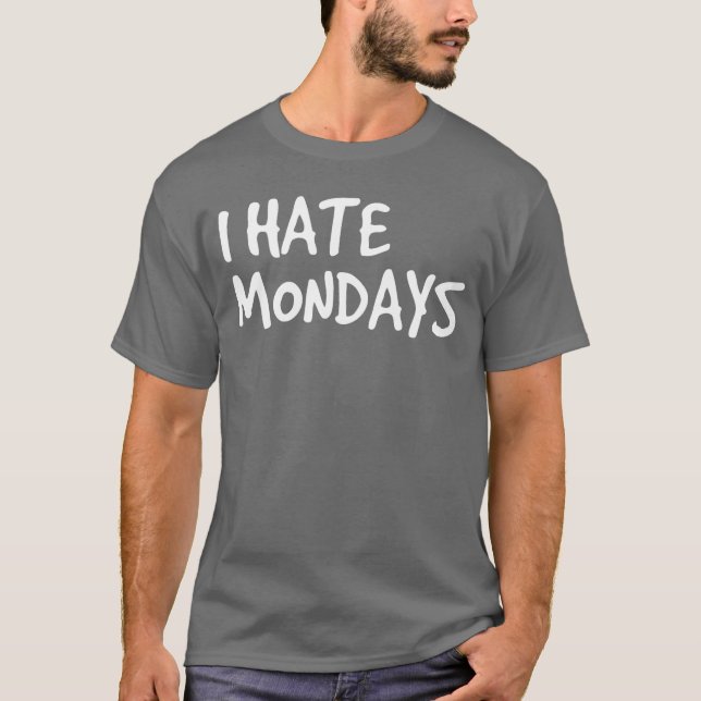 Camiseta EU ODEIO SEGUNDAS Ideia de presente engraçado para (Frente)