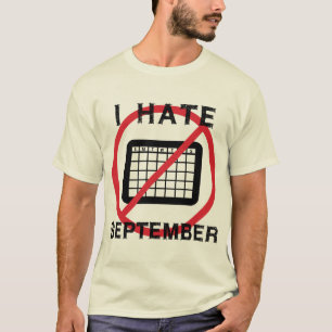 Camiseta Eu Odeio Setembro