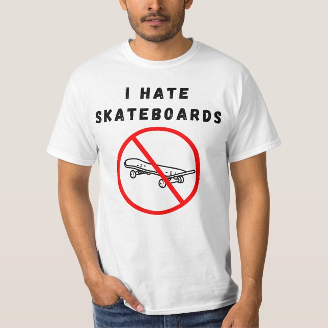 Camiseta Eu odeio skates (Frente)