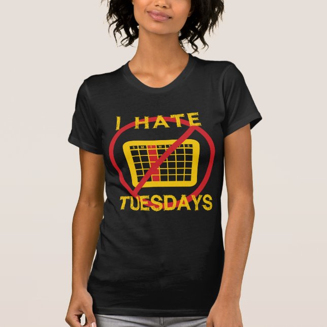 Camiseta Eu Odeio Terças (Frente)
