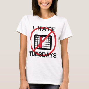 Camiseta Eu Odeio Terças