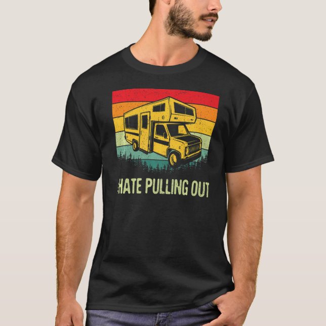 Camiseta Eu Odeio Tirar Rv Acampando Engraçado 5 (Frente)