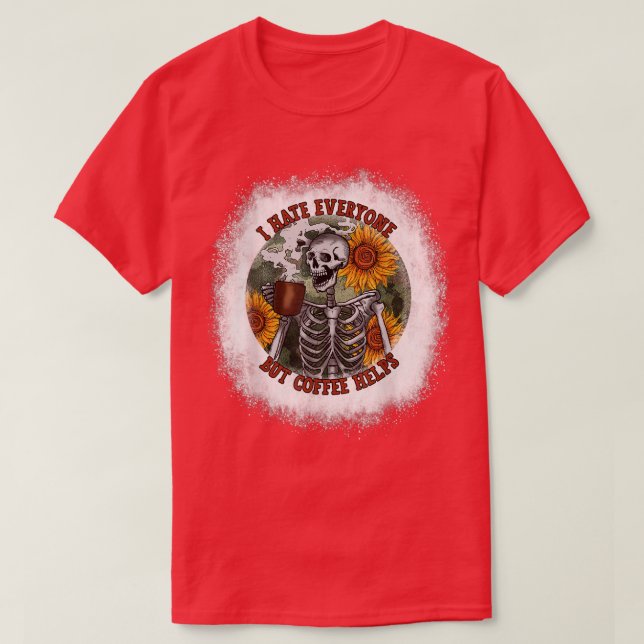 Camiseta Eu Odeio Todos, Mas O Café Ajuda A Flor S (Frente do Design)