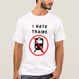 Camiseta Eu odeio trens