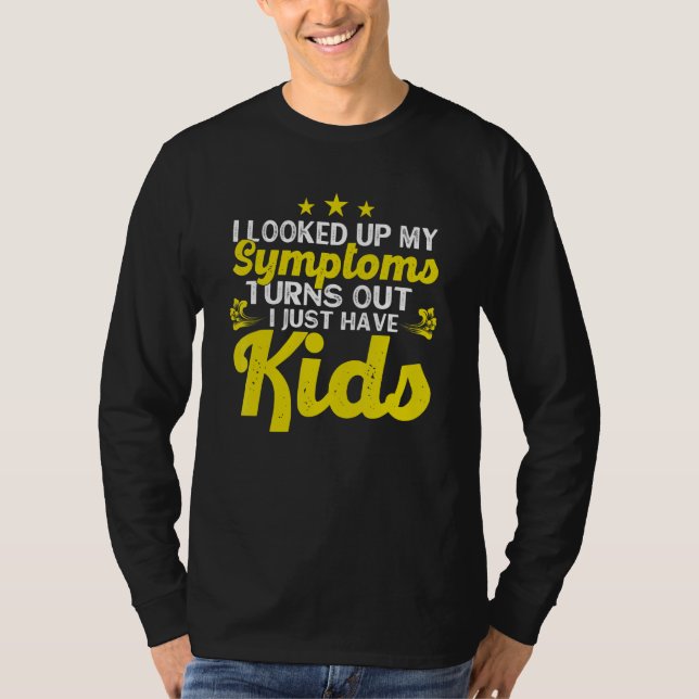 Camiseta Eu Olhei Meus Sintomas Acontece Que Eu Só Tenho Fi (Frente)