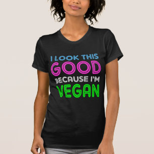Camiseta Eu olho este bom porque eu sou Vegan