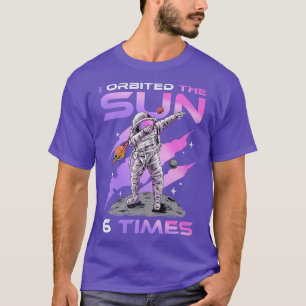 Camiseta Eu Orbitei O Sol 6 Vezes, Astronauta 6 de Aniversá