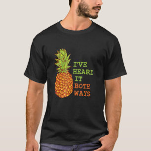 Camiseta Eu ouvi isso de ambas as maneiras Psicopata Lover