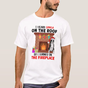 Camiseta Eu Ouvi Papais noeis No Telhado Então Eu Ligei O F