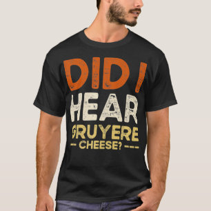 Camiseta Eu ouvi Piadas de queijo Gruyere de presente goku?