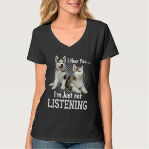 Camiseta Eu Ouvi Você Que Não Estou Ouvindo O Husky Siberia