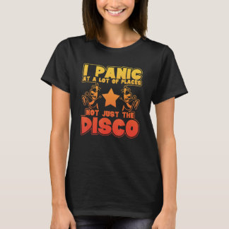 Camiseta Eu Pânico Em Muitos Lugares. Não Apenas O Disco