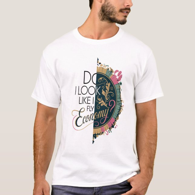 Camiseta Eu Pareço Economia? Gravidade Classy Viagem-Chic (Frente)
