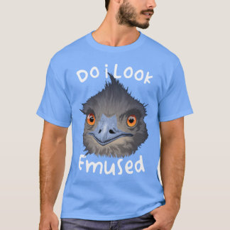 Camiseta Eu Pareço Engraçado Emu Australiano Apaixonado Em