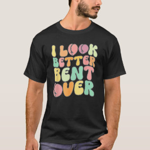 Camiseta Eu Pareço Melhor Curvado Sobre O Pêssego Booty, VO