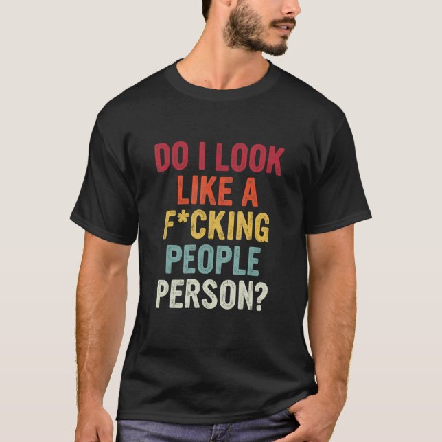 Camiseta Eu Pareço Uma Pessoa De Pessoas? (Frente)