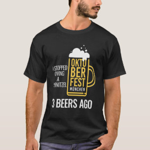 Camiseta Eu Parei De Dar Um Schnitzel 3 Cervejas Ago Oktobe