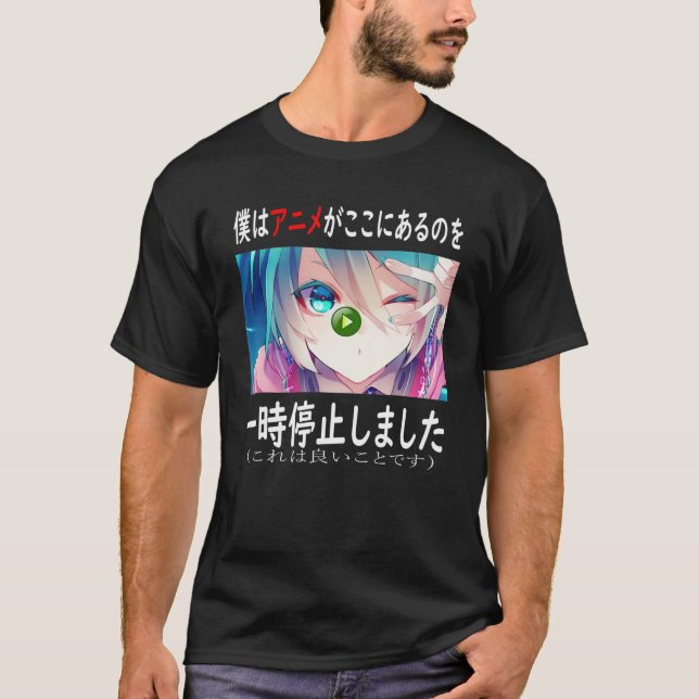 Camiseta Eu Parei Meu Anime Para Estar Aqui Anime Merch Jap (Frente)