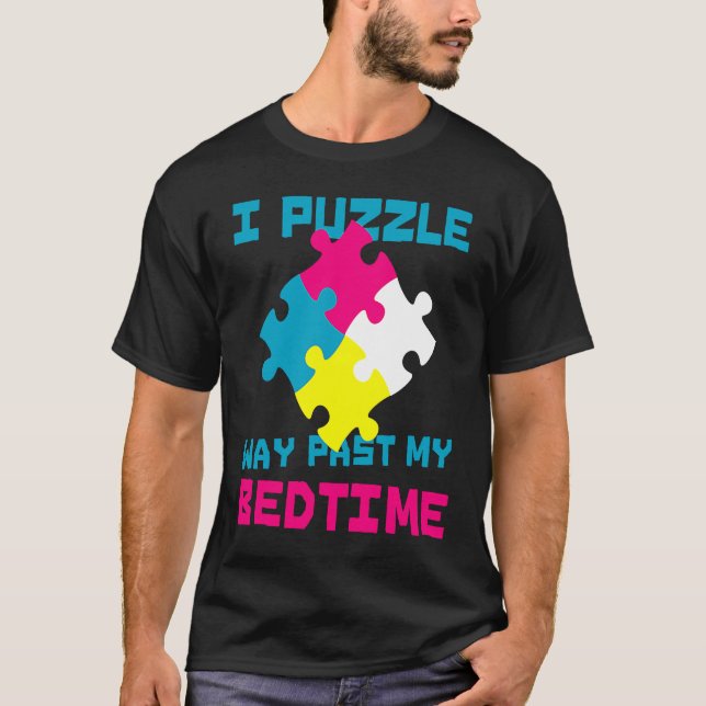 Camiseta Eu Passo A Quebra-cabeça Do Meu Puzzler Bonito De  (Frente)