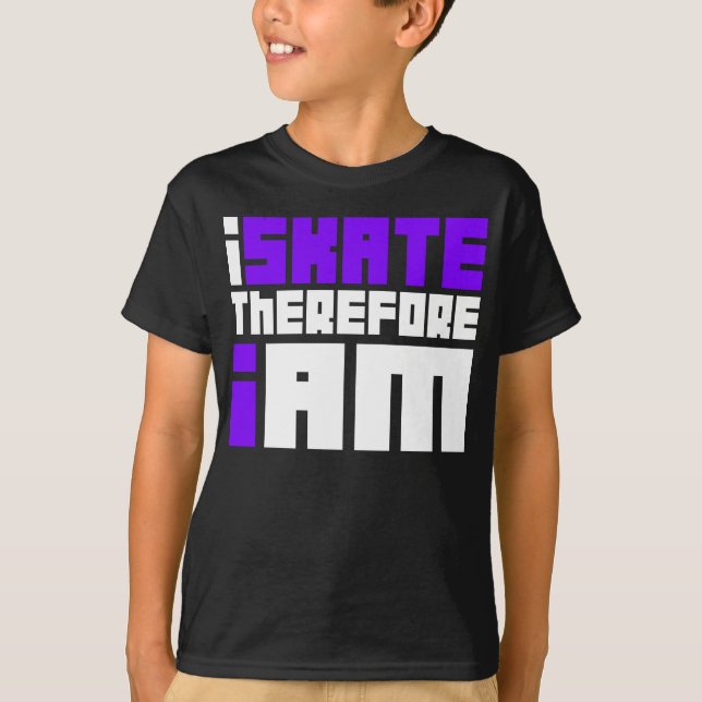 Camiseta eu PATINO conseqüentemente MIM SOU (Frente)